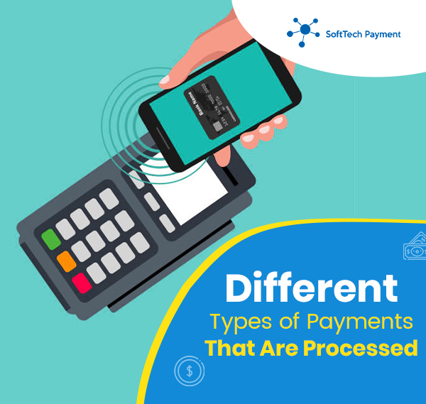 Different Types of Payments That Are Processed